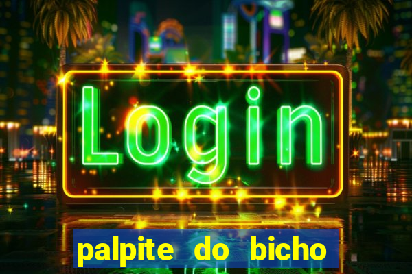 palpite do bicho deu no poste